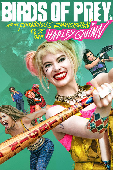 Birds of Prey (and the Fantabulous Emancipation of One Harley Quinn)